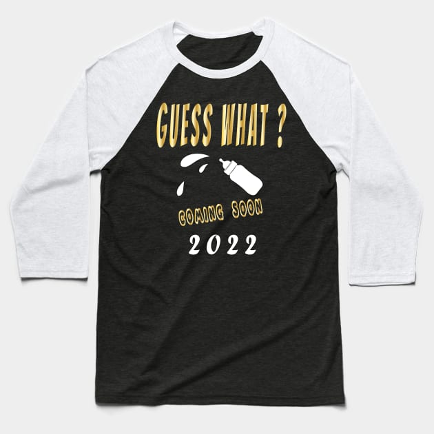 Guess What?Coming Soon, Funny Surprise Pregnancy Announcement 2022 Baseball T-Shirt by ArticArtac